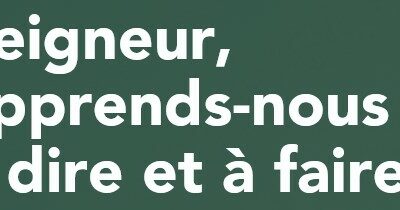 Seigneur, apprends-nous à dire et à faire VE 485-Juin-Juillet 2026