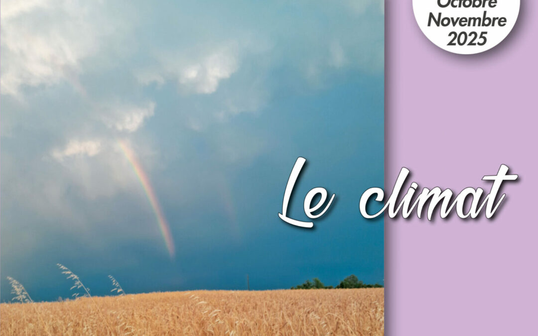 VE 481 – octobre-novembre 2025 Le Climat
