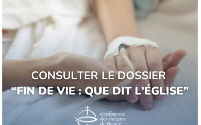 Fin de vie: que dit l&rsquo;Eglise